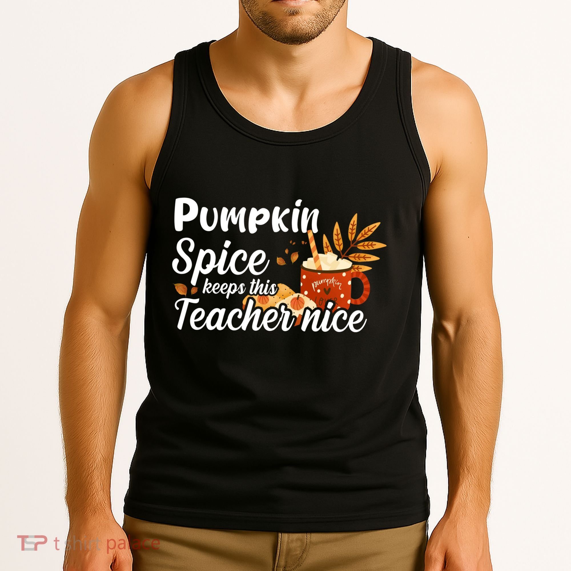 Pumpkin Spice Keeps This Teacher Nice Tank Top