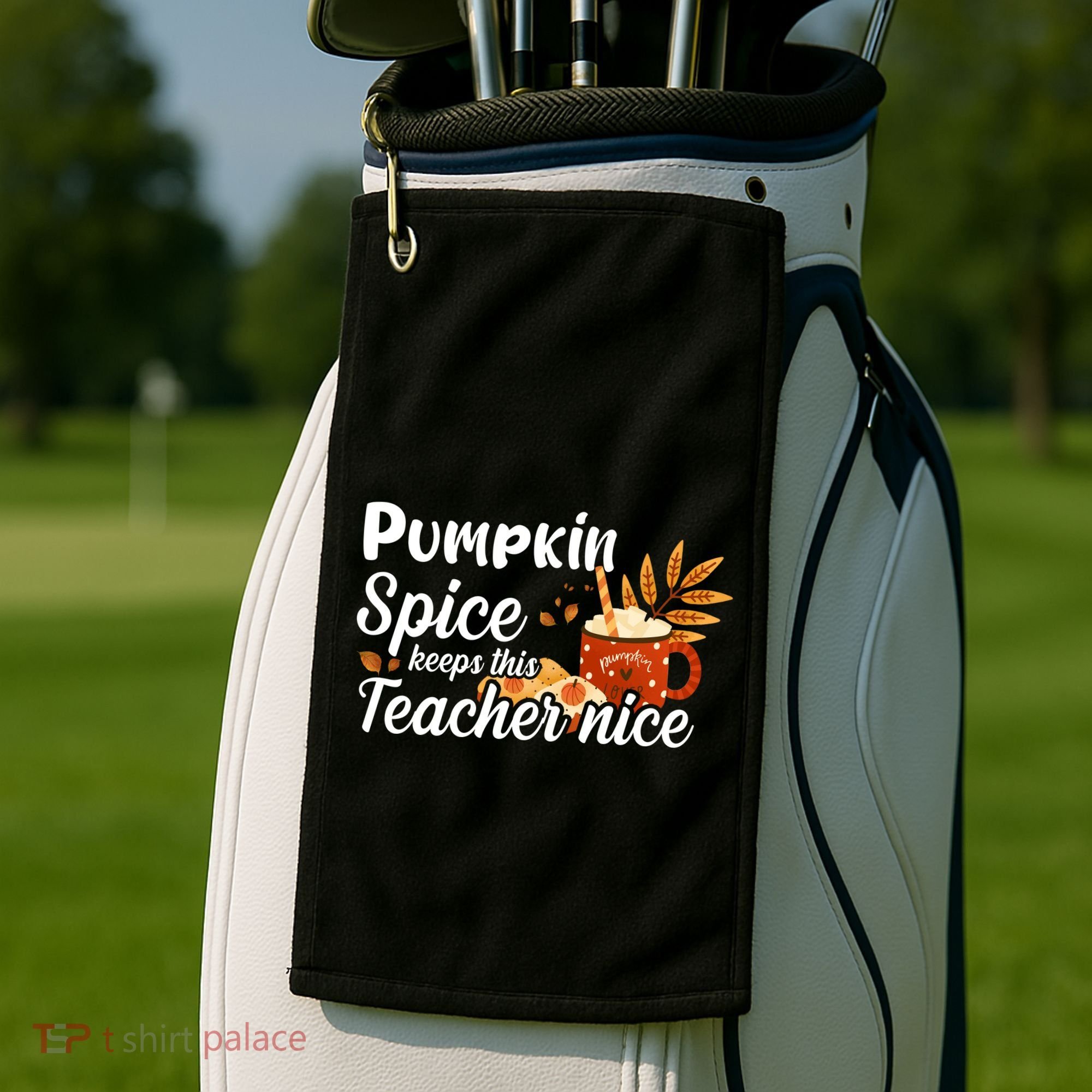 Pumpkin Spice Keeps This Teacher Nice Golf Towel