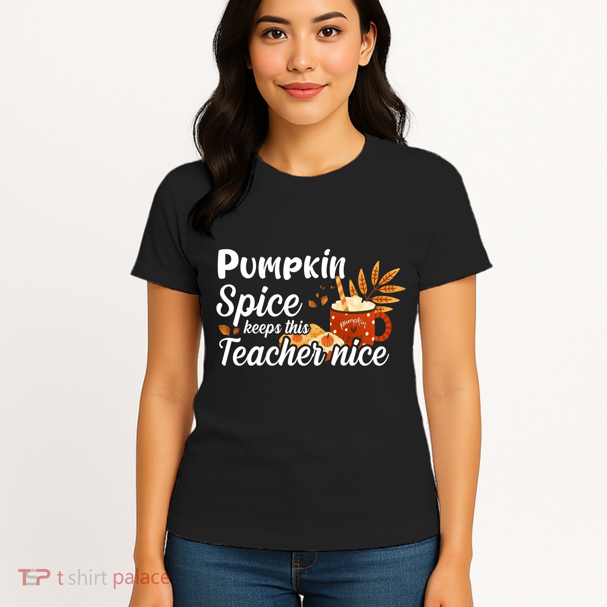 Pumpkin Spice Keeps This Teacher Nice Women's T-Shirt