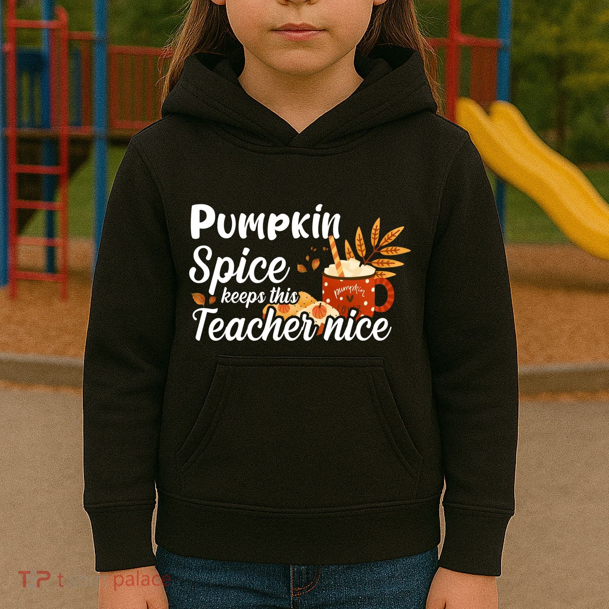 Pumpkin Spice Keeps This Teacher Nice Kids Hoodie