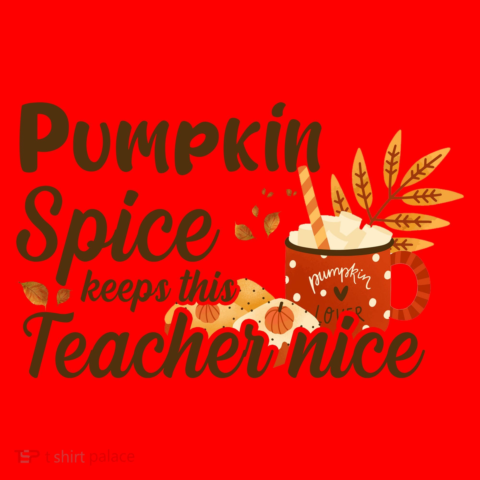 Pumpkin Spice Keeps This Teacher Nice Santa Hat