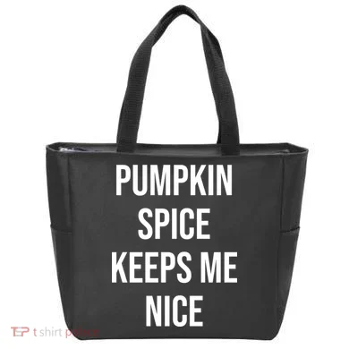 Pumpkin Spice Keeps Me Nice Funny Fall Tote Bag