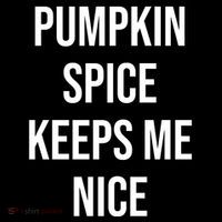 Pumpkin Spice Keeps Me Nice Funny Fall Tote Bag thumb 4