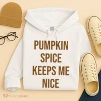 Pumpkin Spice Keeps Me Nice Funny Fall Hoodie thumb 4