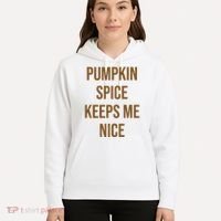Pumpkin Spice Keeps Me Nice Funny Fall Hoodie thumb 5