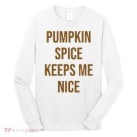 Pumpkin Spice Keeps Me Nice Funny Fall Long Sleeve Shirt thumb 0