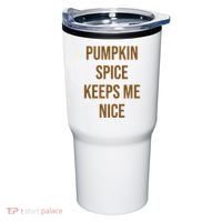 Pumpkin Spice Keeps Me Nice Funny Fall Tumbler thumb 0