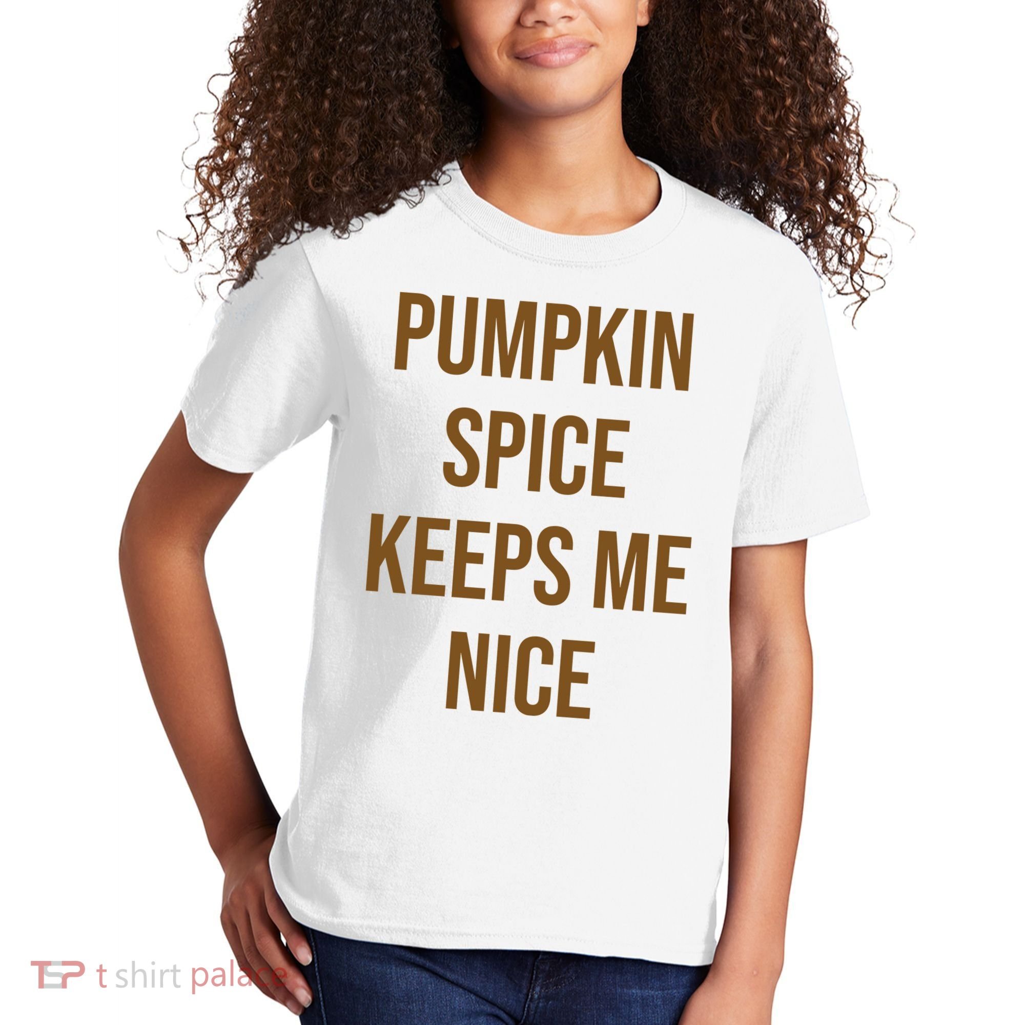 Pumpkin Spice Keeps Me Nice Funny Fall Kids T-Shirt