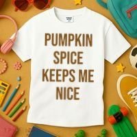 Pumpkin Spice Keeps Me Nice Funny Fall Kids T-Shirt thumb 3