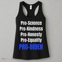 Pro Science Kindness Equality Honesty Pro Biden Joe For Prez Women's Tank Top thumb 3