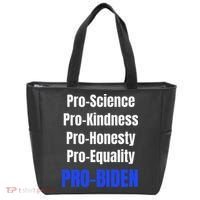 Pro Science Kindness Equality Honesty Pro Biden Joe For Prez Tote Bag thumb 0