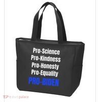 Pro Science Kindness Equality Honesty Pro Biden Joe For Prez Tote Bag thumb 3