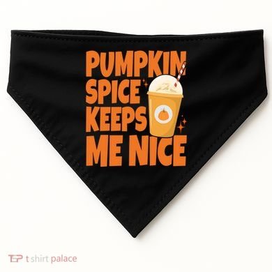 Pumpkin Spice Keeps Me Nice Coffee Lover Holiday USA-Made Doggie Bandana
