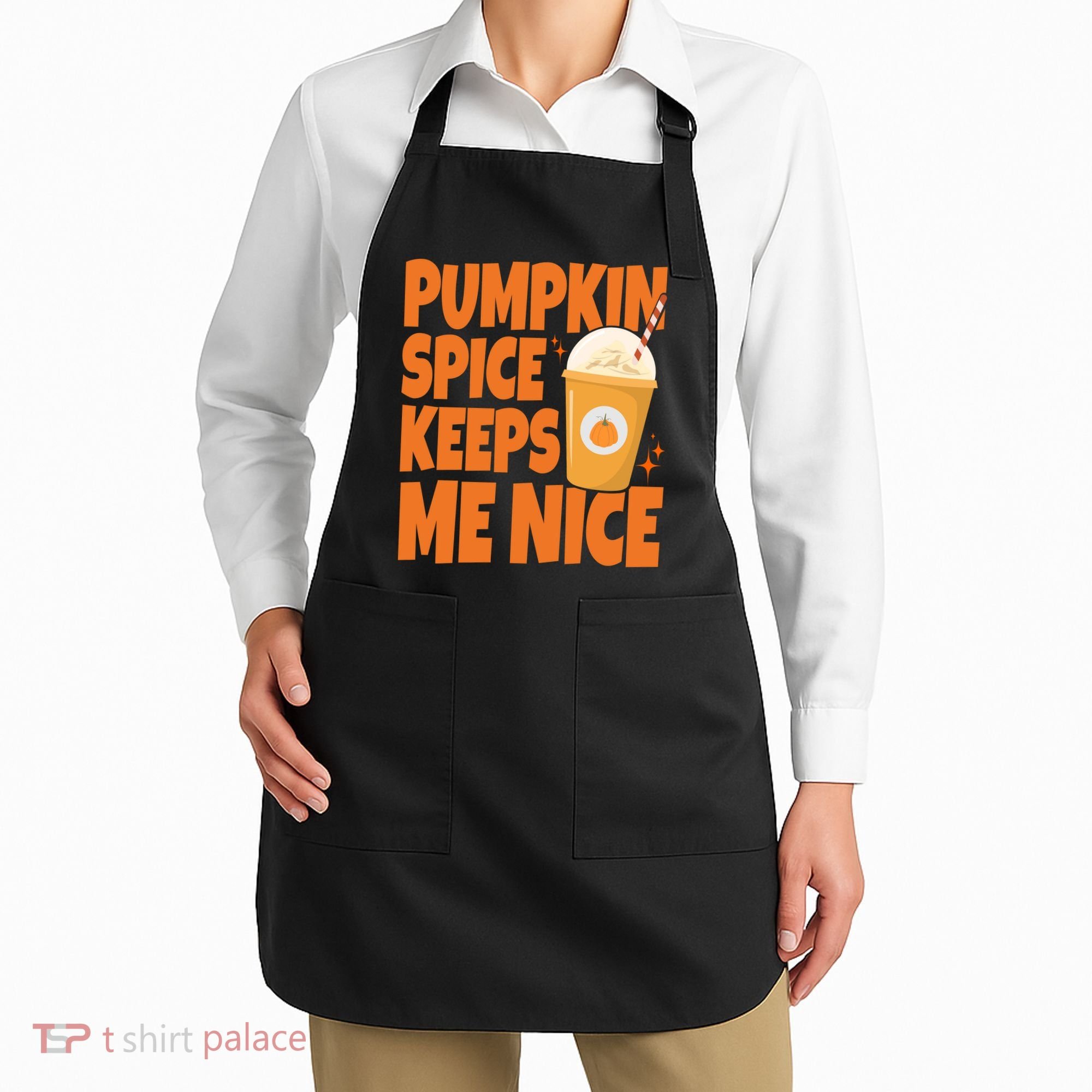 Pumpkin Spice Keeps Me Nice Coffee Lover Holiday Apron