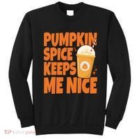 Pumpkin Spice Keeps Me Nice Coffee Lover Holiday Sweatshirt thumb 0