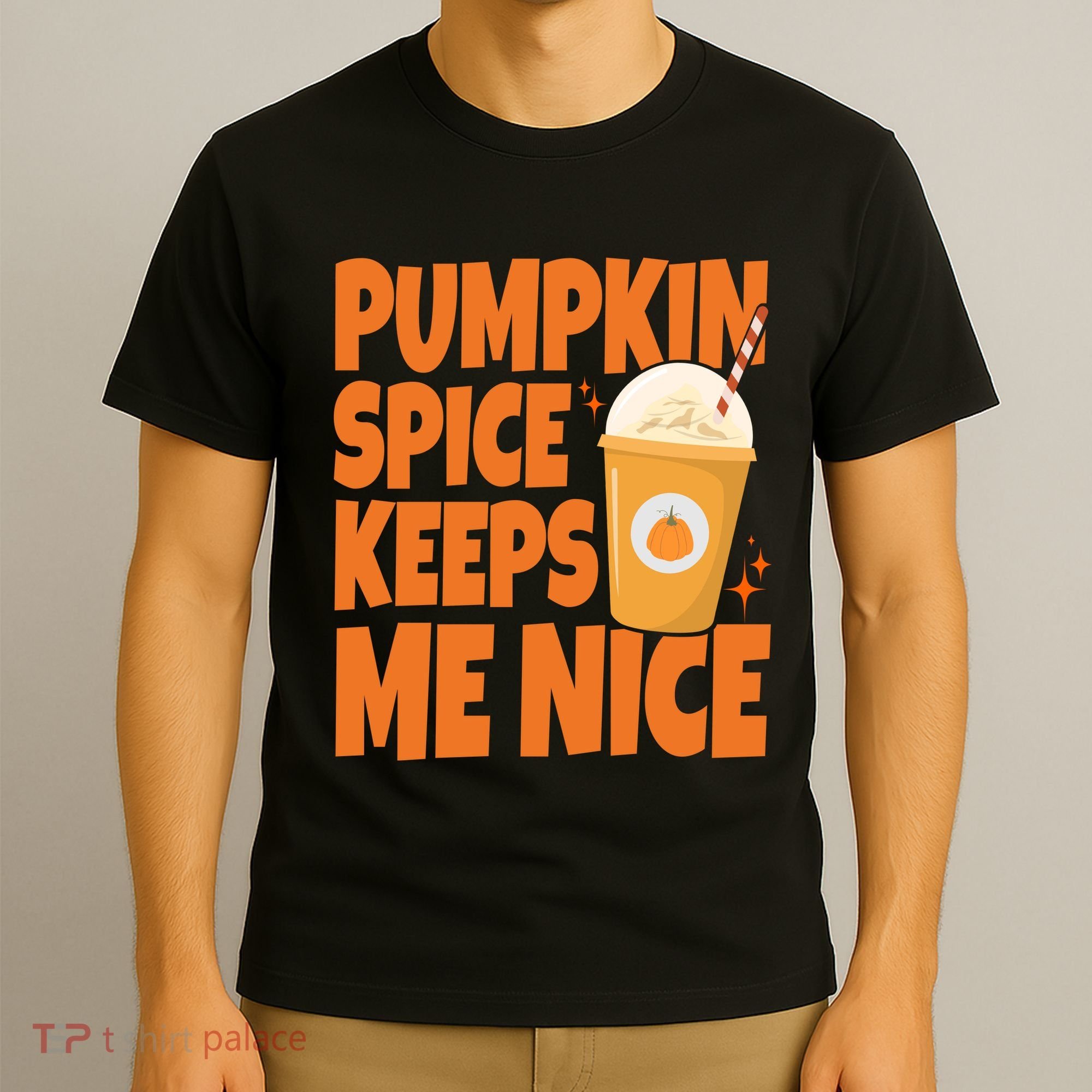 Pumpkin Spice Keeps Me Nice Coffee Lover Holiday T-Shirt