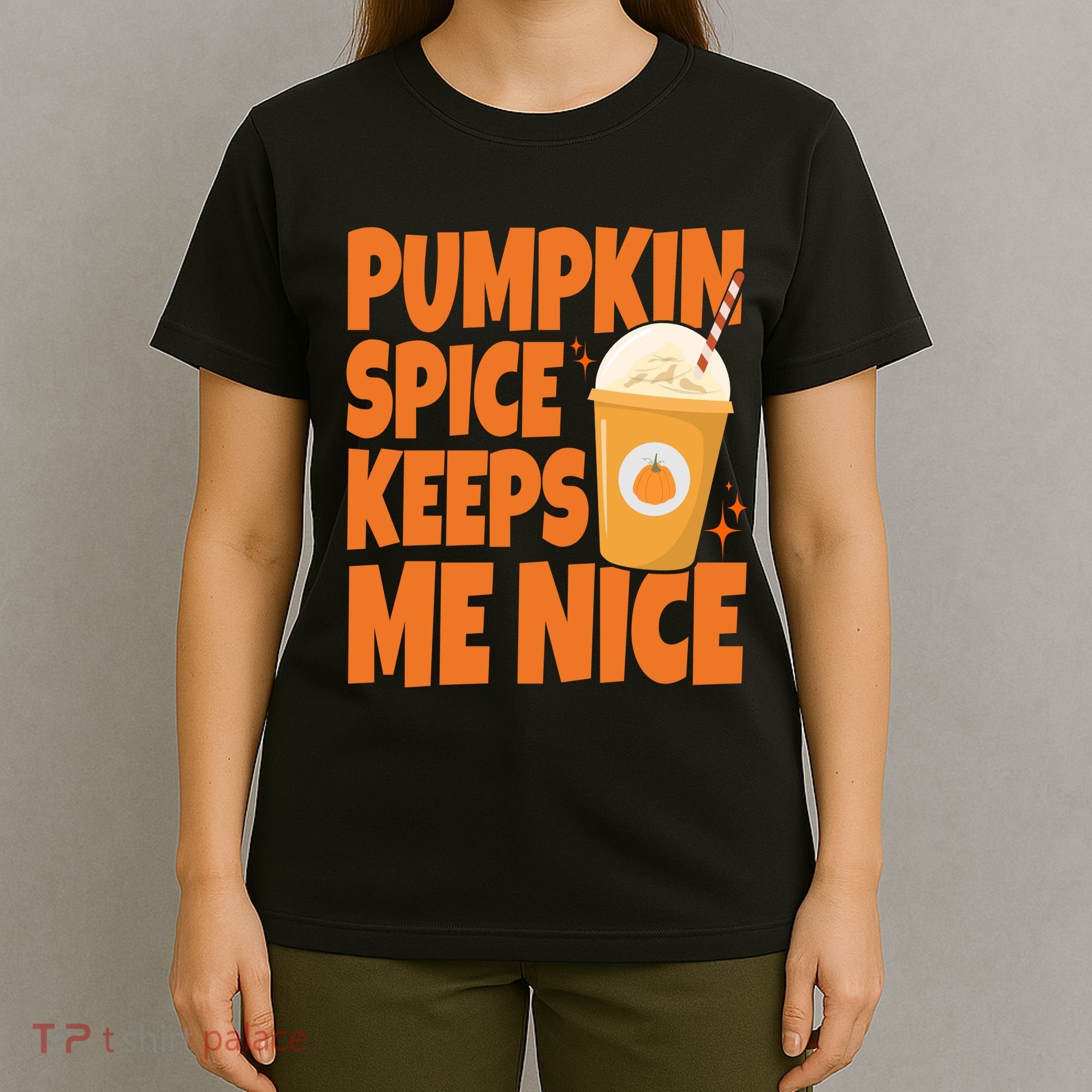 Pumpkin Spice Keeps Me Nice Coffee Lover Holiday T-Shirt