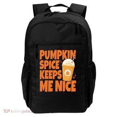 Pumpkin Spice Keeps Me Nice Coffee Lover Holiday Backpack