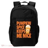 Pumpkin Spice Keeps Me Nice Coffee Lover Holiday Backpack thumb 0