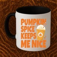 Pumpkin Spice Keeps Me Nice Coffee Lover Holiday Coffee Mug thumb 2