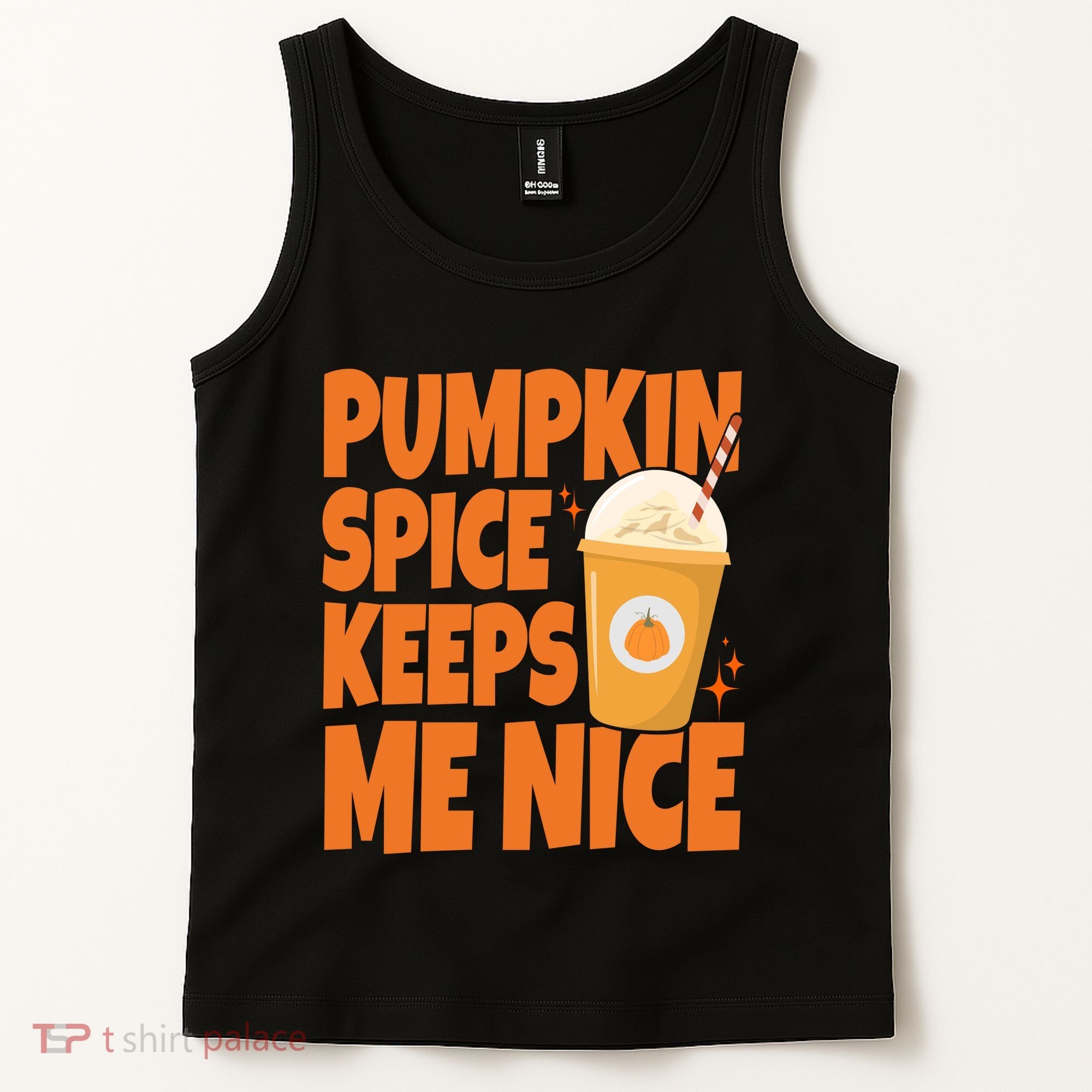 Pumpkin Spice Keeps Me Nice Coffee Lover Holiday Tank Top