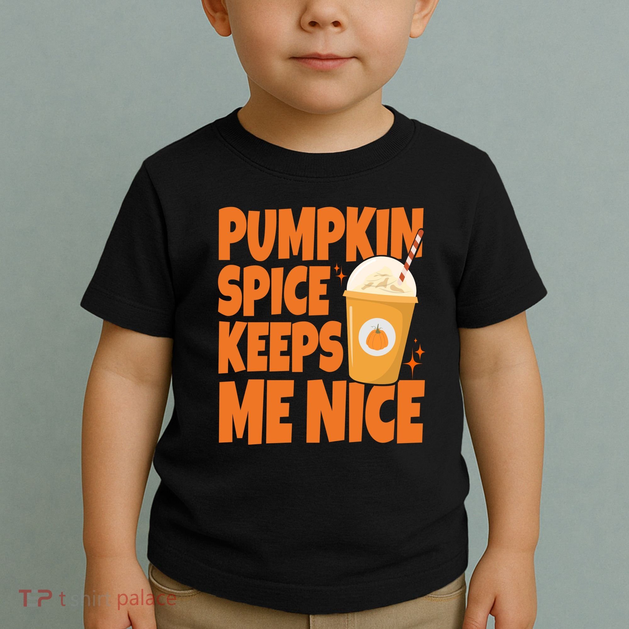 Pumpkin Spice Keeps Me Nice Coffee Lover Holiday Toddler T-Shirt