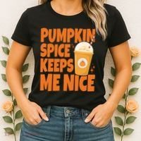 Pumpkin Spice Keeps Me Nice Coffee Lover Holiday Women's T-Shirt thumb 2
