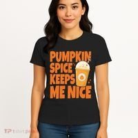 Pumpkin Spice Keeps Me Nice Coffee Lover Holiday Women's T-Shirt thumb 4
