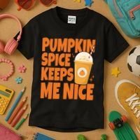Pumpkin Spice Keeps Me Nice Coffee Lover Holiday Kids T-Shirt thumb 3