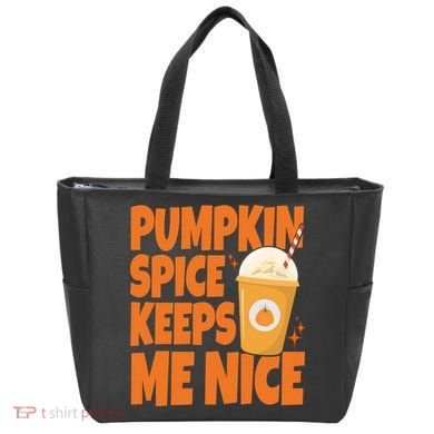 Pumpkin Spice Keeps Me Nice Coffee Lover Holiday Tote Bag