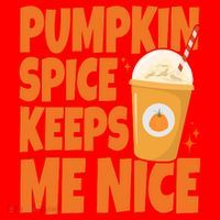 Pumpkin Spice Keeps Me Nice Coffee Lover Holiday Santa Hat thumb 1