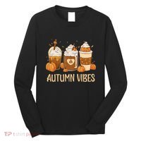 Pumpkin Spice Latte Fall Autumn Vibes Pumpkin Spice Coffee Long Sleeve Shirt thumb 0
