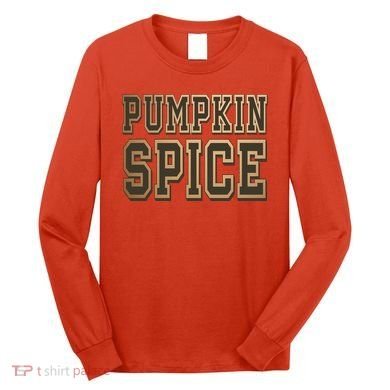 Pumpkin Spice Lover Fall Long Sleeve Shirt