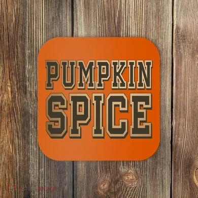 Pumpkin Spice Lover Fall Coaster