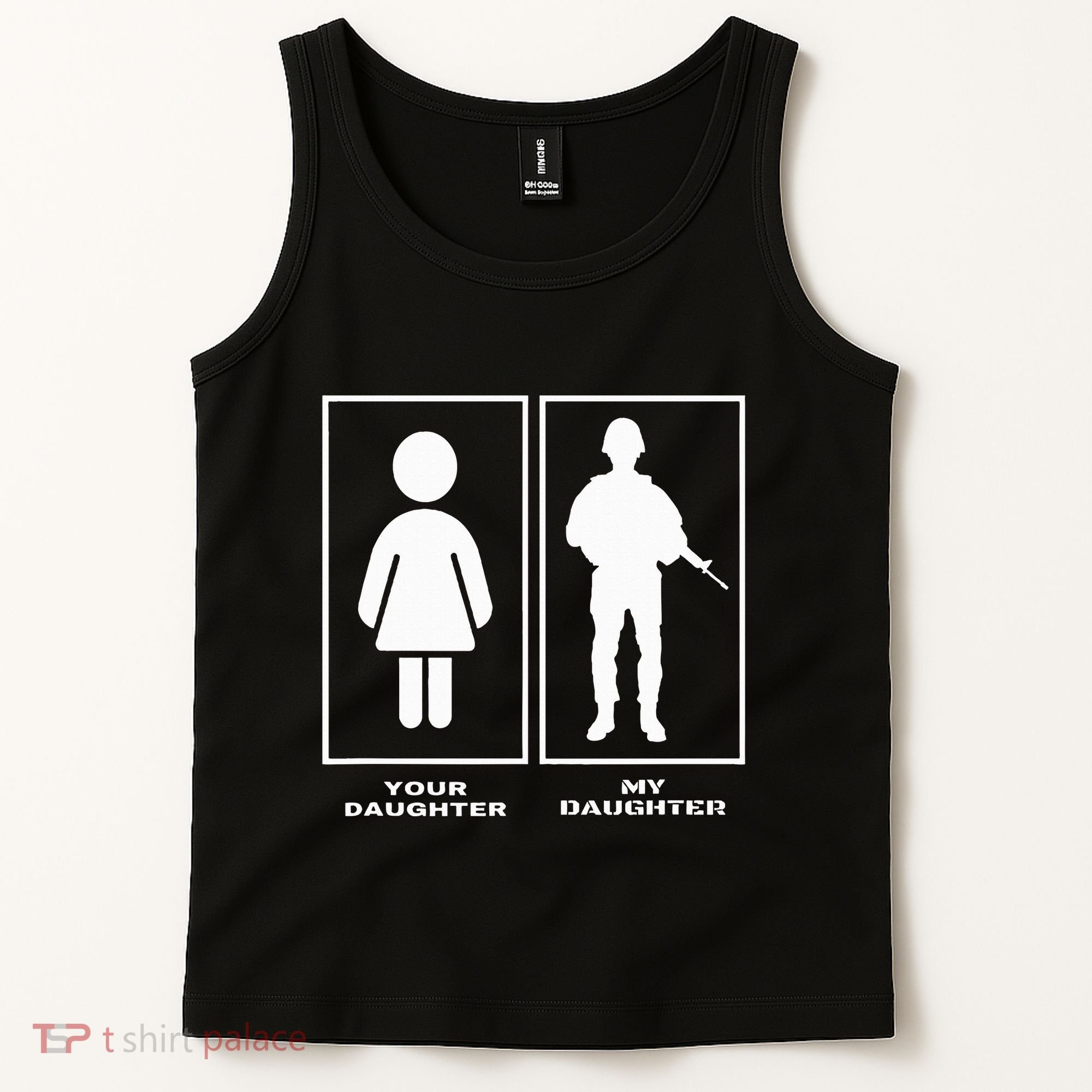 Proud Soldier Mom Dad Your Daughter My Daughter Military Tank Top