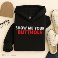 Party Show Me Your Butthole Hoodie thumb 4