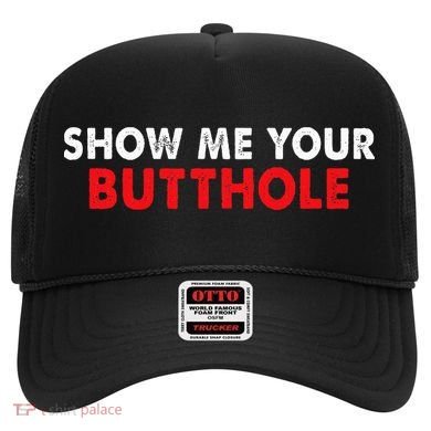 Party Show Me Your Butthole Hat