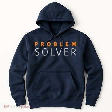Problem SOLVER Mood Top Confident Positive Attitude Quote Hoodie