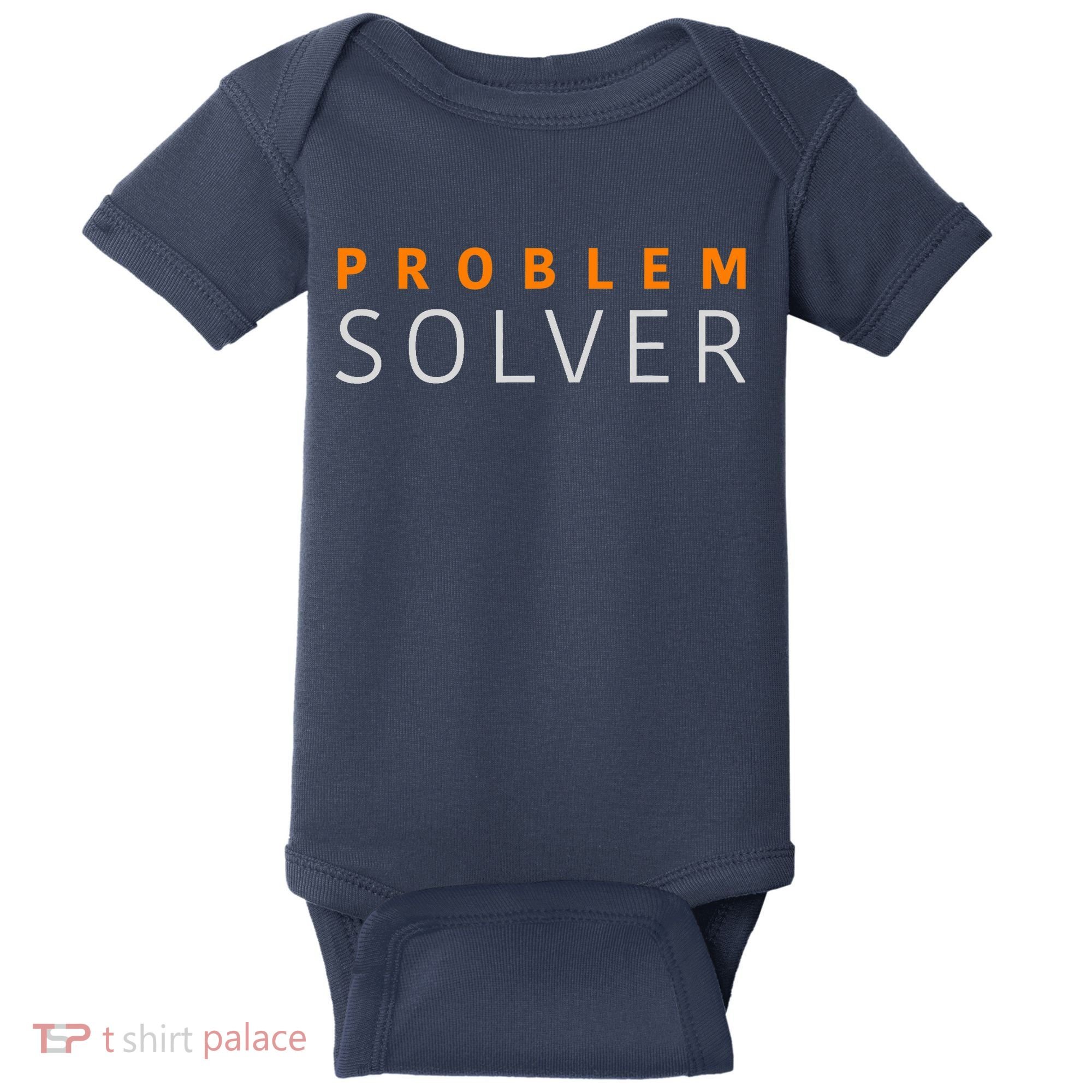 Problem SOLVER Mood Top Confident Positive Attitude Quote Baby Bodysuit