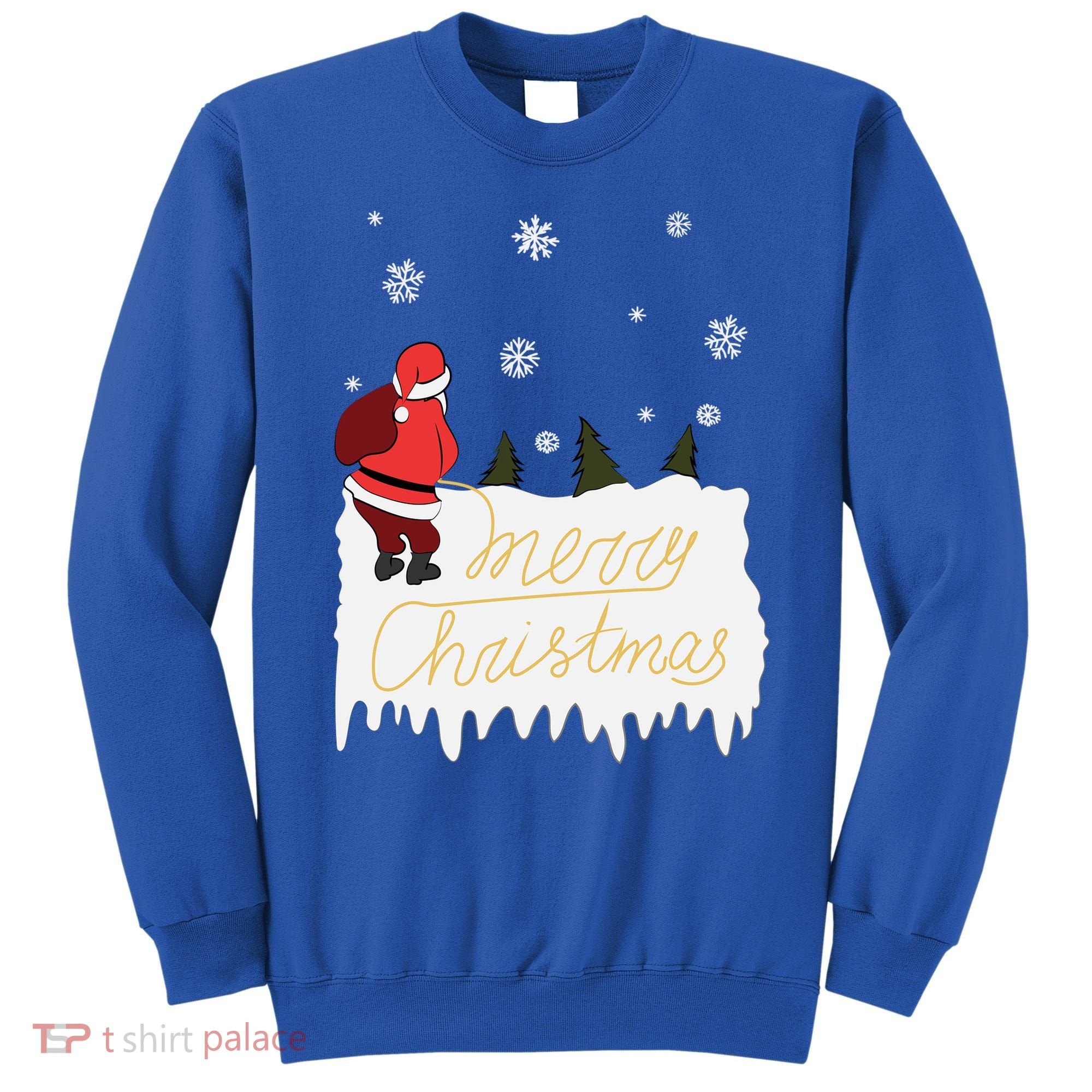 Peeing Santa Merry Christmas Ugly Christmas Xmas Funny Gift Sweatshirt