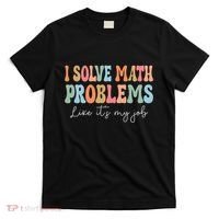 Problem Solver Math Mathematics Back To School Math Teacher T-Shirt thumb 0