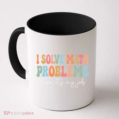 Problem Solver Math Mathematics Back To School Math Teacher Coffee Mug