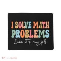 Problem Solver Math Mathematics Back To School Math Teacher Mousepad thumb 0