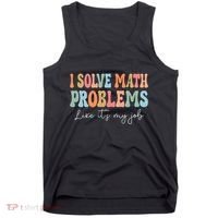 Problem Solver Math Mathematics Back To School Math Teacher Tank Top thumb 0
