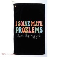 Problem Solver Math Mathematics Back To School Math Teacher Golf Towel thumb 0