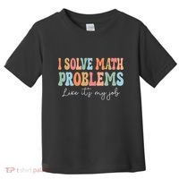 Problem Solver Math Mathematics Back To School Math Teacher Toddler T-Shirt thumb 0