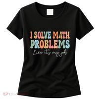 Problem Solver Math Mathematics Back To School Math Teacher Women's T-Shirt thumb 0