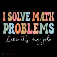 Problem Solver Math Mathematics Back To School Math Teacher Women's T-Shirt thumb 6