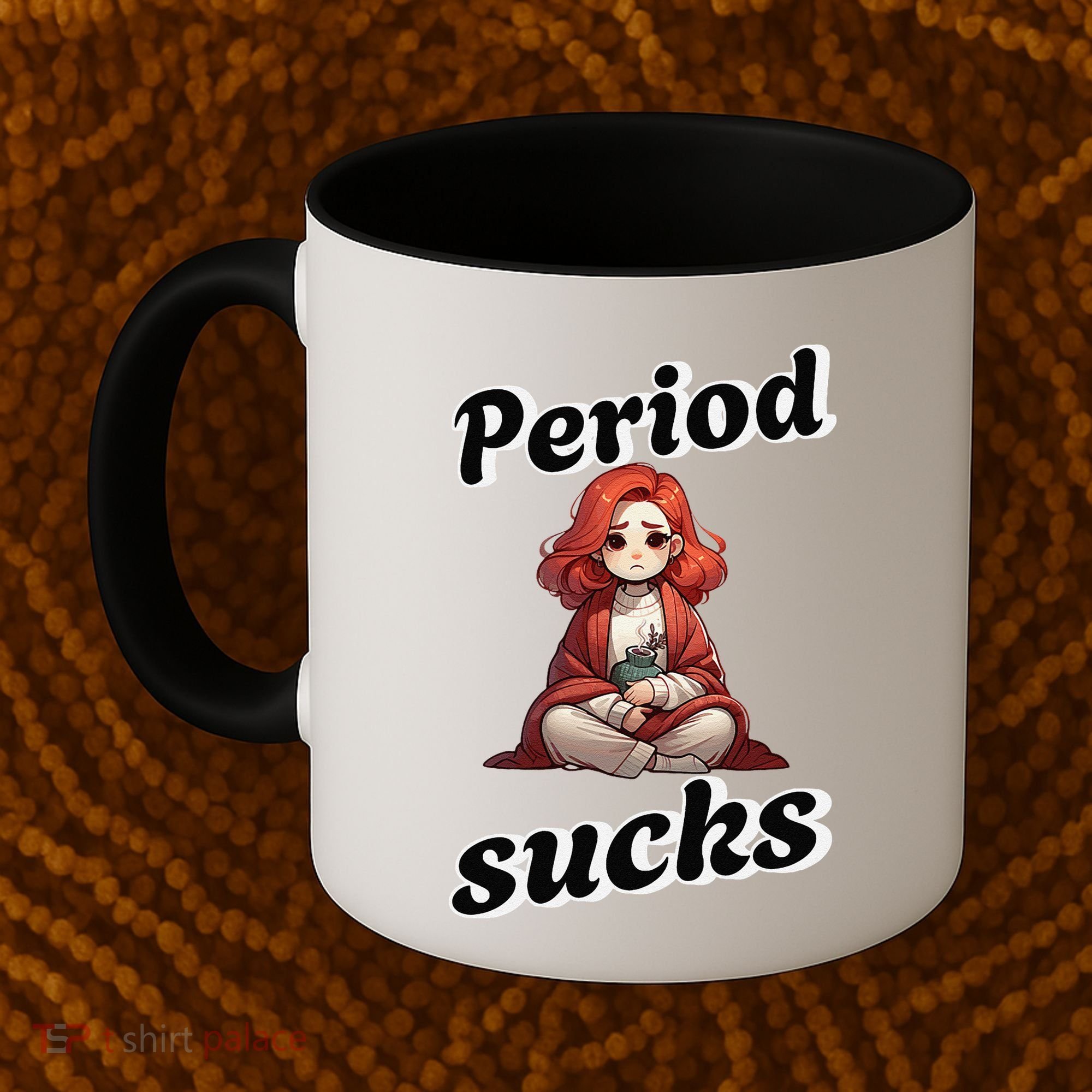 Period Sucks Menstrual Saying Coffee Mug