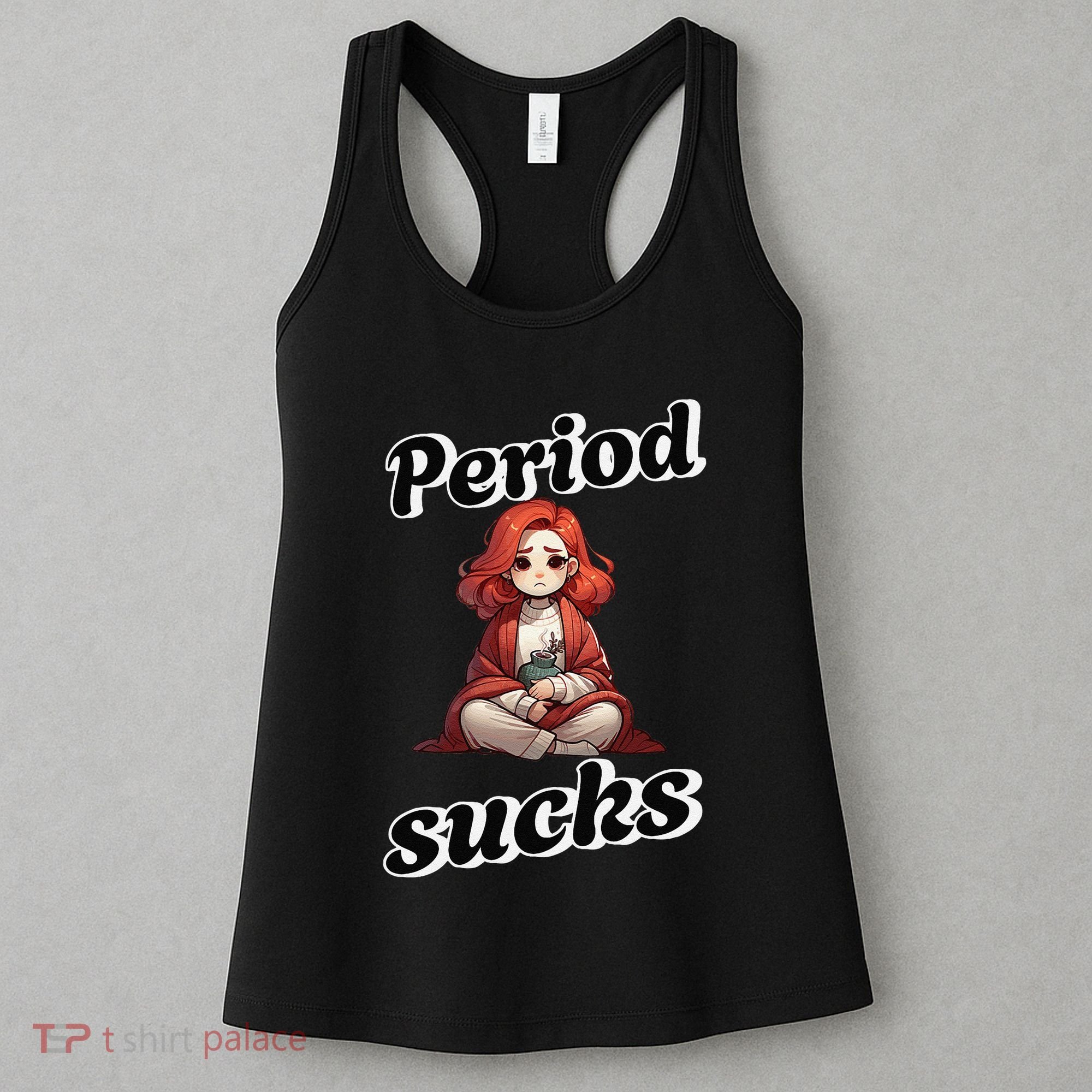 Period Sucks Menstrual Saying Women's Tank Top